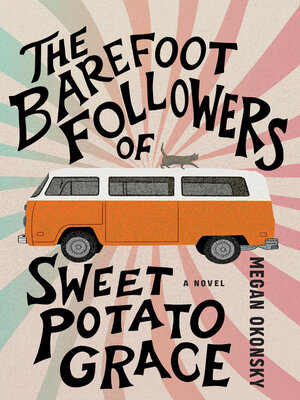 cover image of The Barefoot Followers of Sweet Potato Grace